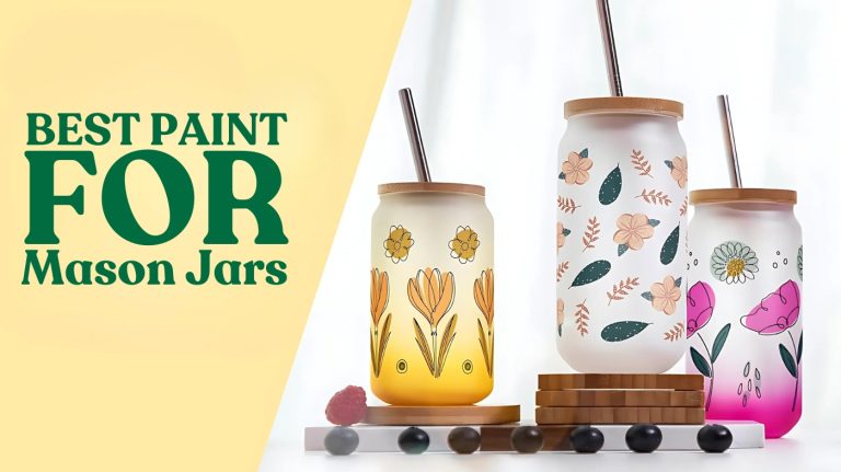 best paint for mason jars