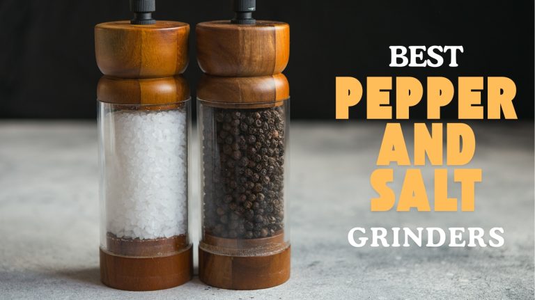 best pepper and salt grinders