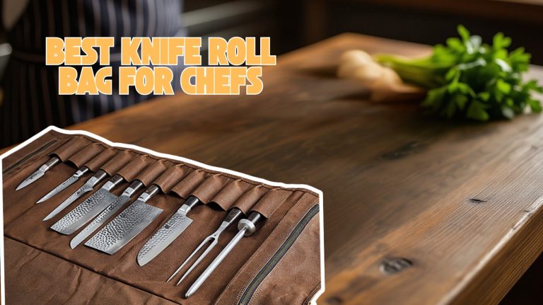 best knife roll bag for chefs